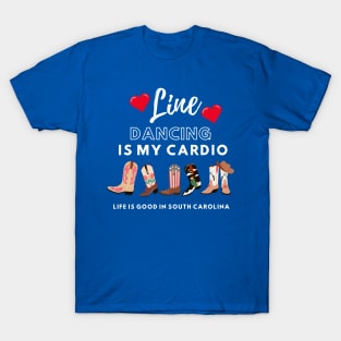 Line Dancing is my Cardio T-Shirt